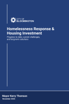 Cover of City of Bloomington's Homelessness Response and Housing Investment Report, released November 2025